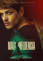 Watch Mala influencia 123moviesfree