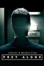 Watch Prey Alone 123MovieFree
