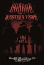 Watch Horror in a Western Town 123MoviesFree