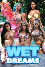 Watch Wet Dreams 123moviesfree