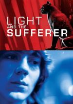 Watch Light and the Sufferer 123moviesfree