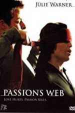Watch Passion\'s Web 123MovieFree