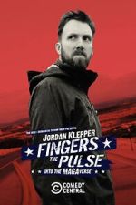 Watch Jordan Klepper Fingers the Pulse: Into the MAGAverse (TV Special 2021) 123MovieFree