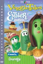 Watch VeggieTales Esther the Girl Who Became Queen 123MovieFree