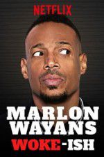 Watch Marlon Wayans: Woke-ish 123moviesfree