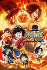 Watch One Piece: Episode of Sabo - Bond of Three Brothers, a Miraculous Reunion and an Inherited Will 123MoviesFree