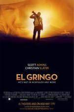 Watch El Gringo 123MovieFree