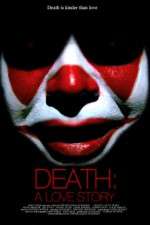 Watch Death A Love Story 123MovieFree
