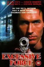 Watch Excessive Force 123MovieFree