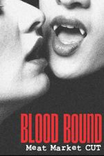 Watch Blood Bound 123moviesfree