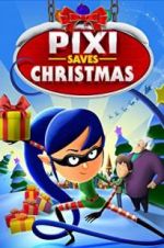 Watch Pixi Saves Christmas 123moviesfree