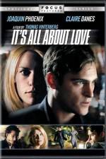 Watch It's All About Love 123MovieFree