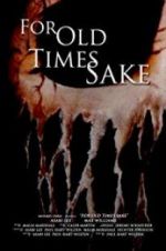 Watch For Old Times Sake 123MovieFree