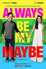 Watch Always Be My Maybe 123MovieFree