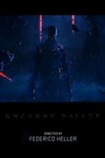Watch Uncanny Valley 123MovieFree