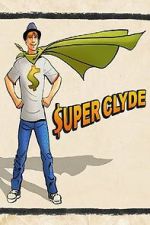 Watch Super Clyde 123moviesfree