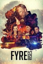 Watch Fyre Rises 123MovieFree