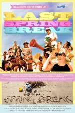 Watch Last Spring Break 123moviesfree