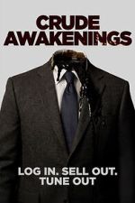 Watch Crude Awakenings 123moviesfree
