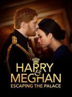 Watch Harry &amp; Meghan: Escaping the Palace 123moviesfree