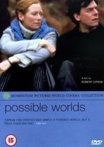 Watch Possible Worlds 123MoviesFree
