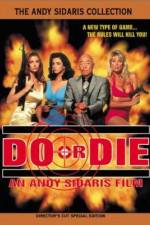 Watch Do or Die 123MovieFree