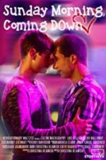 Watch Sunday Morning, Coming Down 123MovieFree