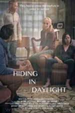Watch Hiding in Daylight 123MovieFree