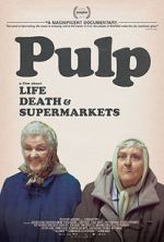 Watch Pulp: A Film About Life, Death & Supermarkets 123moviesfree