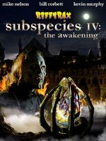 Watch RiffTrax: Subspecies IV: The Awakening 123MovieFree