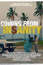 Watch Coming from Insanity 123MovieFree