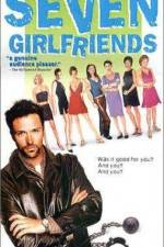 Watch Seven Girlfriends 123MovieFree