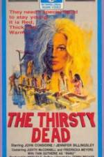 Watch The Thirsty Dead 123MovieFree