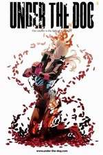 Watch Under the Dog 123MovieFree