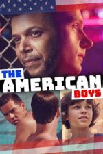 Watch The American Boys 123MovieFree