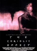 Watch The Coriolis Effect 123moviesfree