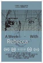 Watch A Week with Rebecca (Short 2020) 123MovieFree