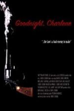 Watch Goodnight, Charlene 123MovieFree