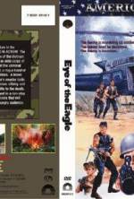 Watch Eye of the Eagle 123MovieFree