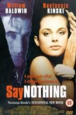 Watch Say Nothing 123MovieFree