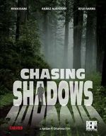 Watch Chasing Shadows 123MovieFree