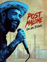 Watch Post Malone: On His Terms 123moviesfree