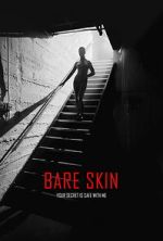 Watch Bare Skin 123moviesfree