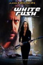 Watch White Rush 123MovieFree
