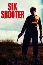 Watch Six Shooter (Short 2004) 123MovieFree