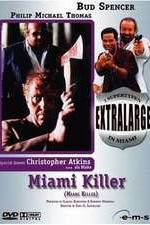 Watch Extralarge: Miami Killer 123MovieFree