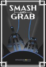 Watch Smash and Grab (Short 2019) 123MoviesFree