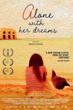 Watch Alone With Her Dreams 123moviesfree