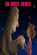 Watch On Angel Wings 123MoviesFree