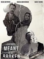 Watch Meant to Be Broken 123MovieFree